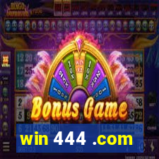 win 444 .com